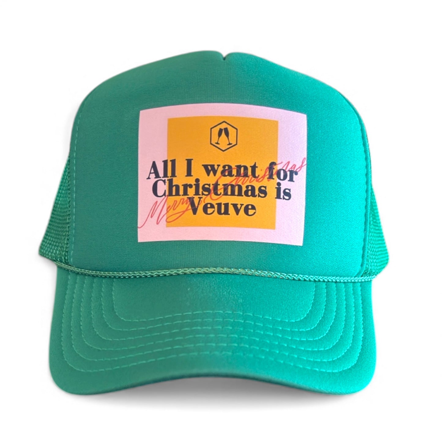 Kelly green trucker hat with Veuve Clicquot inspired logo that says "All I want for Christmas is Veuve" in pink, orange, red and black.